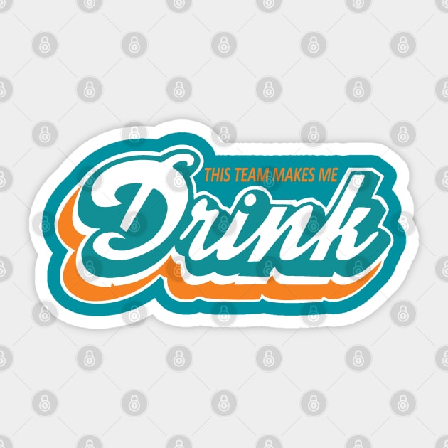 MIAMI MAKES ME DRINK Sticker by thedeuce